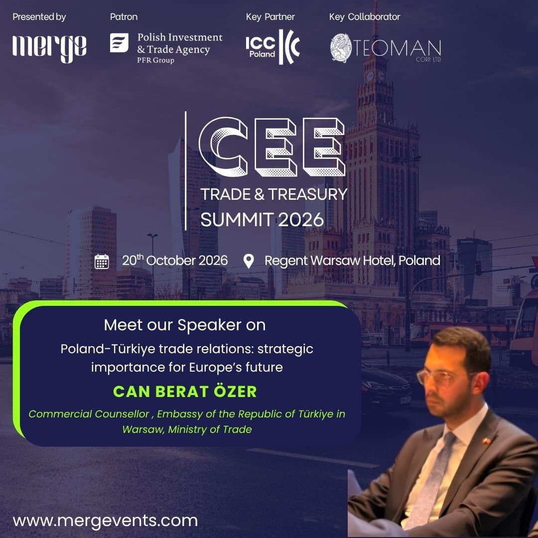 Speaker card for Can Berat Özer, Commercial Counsellor at the Embassy of the Republic of Türkiye in Warsaw, in the session on Poland-Türkiye trade relations, at the CEE Trade & Treasury Summit 2026
