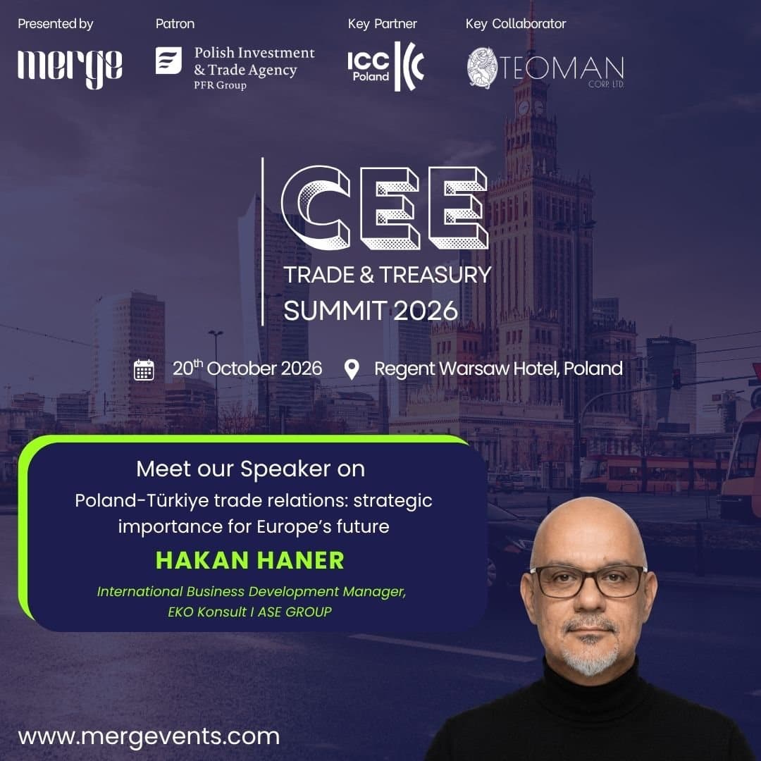 Speaker card for Hakan Haner, International Business Development Manager at EKO Konsult and ASE GROUP, in the session on Poland-Türkiye trade relations, at the CEE Trade & Treasury Summit 2026