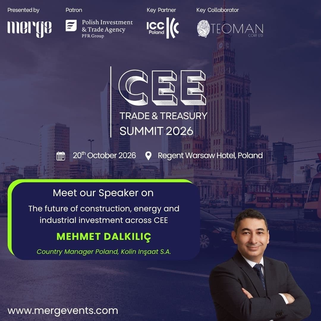 Speaker card for Mehmet Dalkılıç, Country Manager Poland at Kolin İnşaat, on the panel on construction, energy and industrial investment across CEE, at the CEE Trade & Treasury Summit 2026