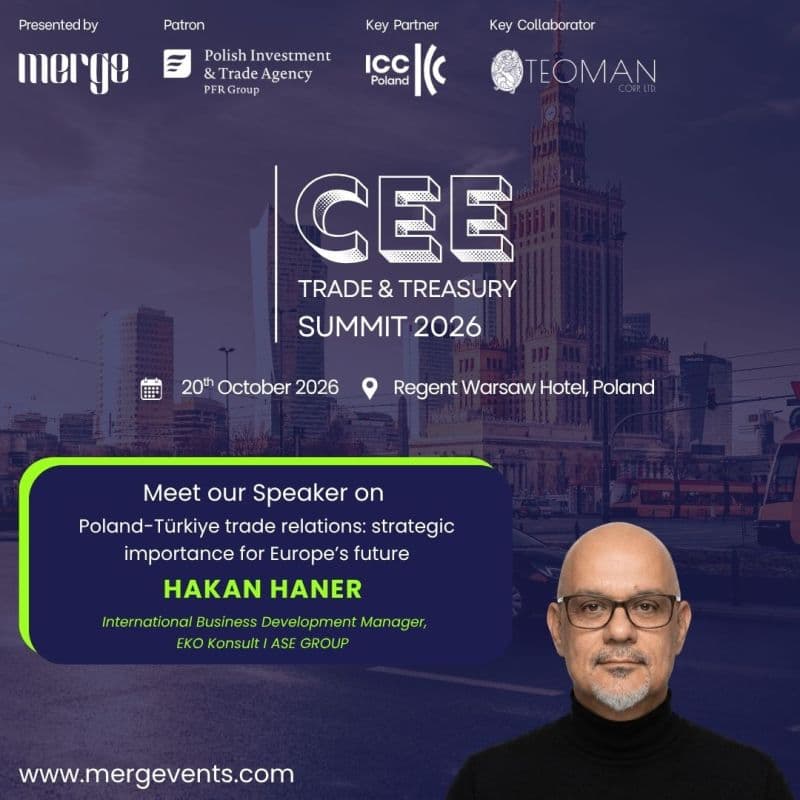Speaker card for Hakan Haner of EKO Konsult and ASE GROUP, announcing his session on Poland-Türkiye trade relations at the CEE Trade & Treasury Summit 2026